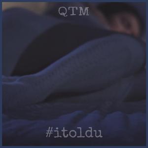 #itoldu