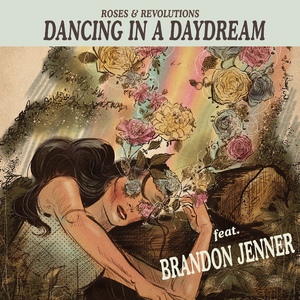 Dancing in a Daydream (feat. Brandon Jenner)