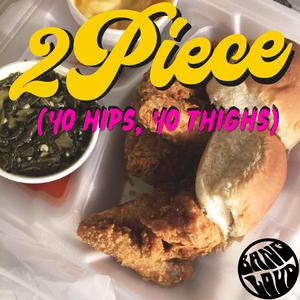 2piece (Yo Hips, Yo Thighs) [feat. Hanz & Swellz]