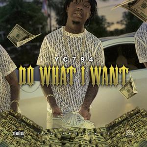 Do What I Want