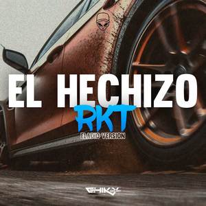 El Hechizo RKT (Eladio Version) (Remix)