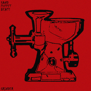 Grinder