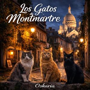 LOS GATOS DE MONTMARTRE