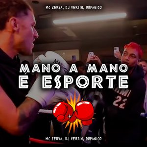 Mano a Mano É Esporte