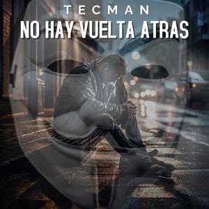 No Hay Vuelta Atras (Maqueta Special Version)