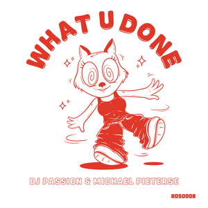 What U Done (DJ Passion's Self Control Mix - Radio Edit)