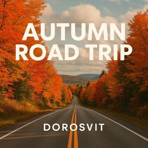 Autumn Road Trip