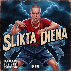 Slikta Diena