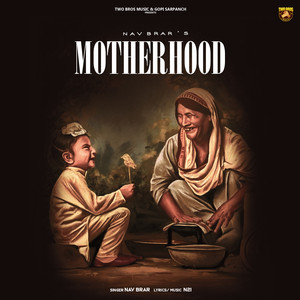 MOTHERHOOD