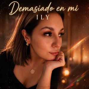 Demasiado en mi