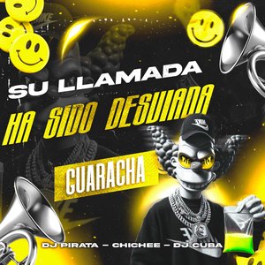Su Llamada Ha Sido Desviada - Guaracha