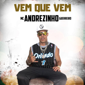 Vem Que Vem