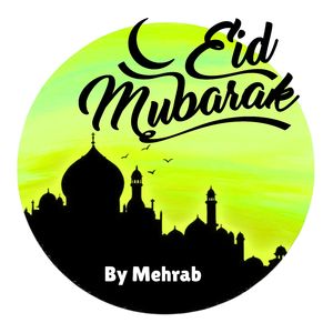 Eid Mubarak (Remastered)