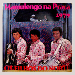 O Pará me chama - OS FILHOS DO NORTE