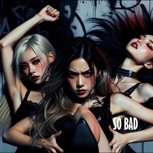 You're So Bad(못됐어)