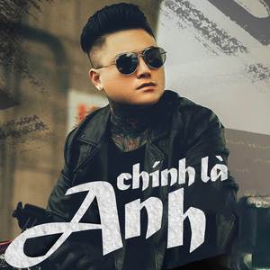 Chính Là Anh