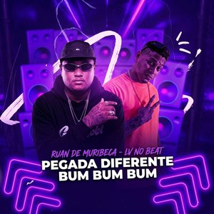 Pegada Diferente Bum Bum Bum