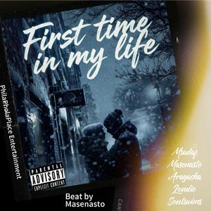 First time in my life (feat. Masenasto, Aragacha, Londi & Soulswims)