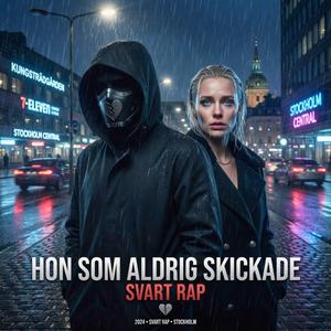 Hon Som Aldrig Skickade | Svart Rap