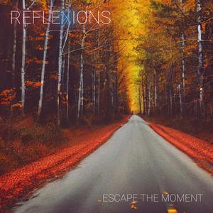 Escape The Moment