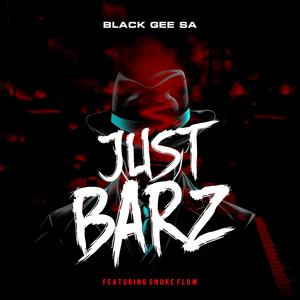 Just Barz (feat. Smoke Flow)
