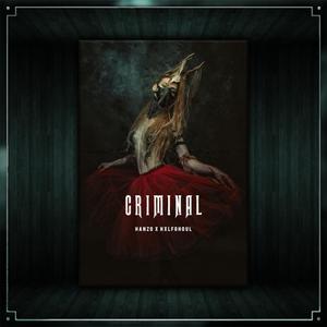 CRIMINAL (feat. hxlfghoul)