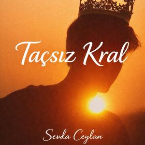Taçsız Kral