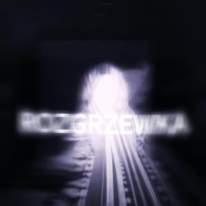 ROZGRZEWKA