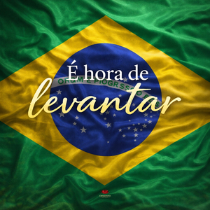 É hora de levantar