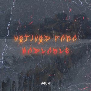 Motivos para Hablarle