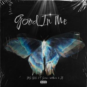 Good In Me (feat. 2solidmace, Swämi & JAYB)