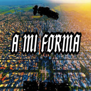 A MI FORMA
