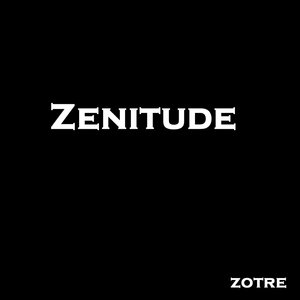 Zenitude