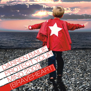 Protect Your Mind 2009 (Braveheart) (PH Electro Short Edit)