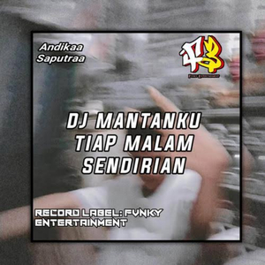 DJ OH MANTANKU TIAP MALAM SENDIRIAN - Andikaa Saputraa