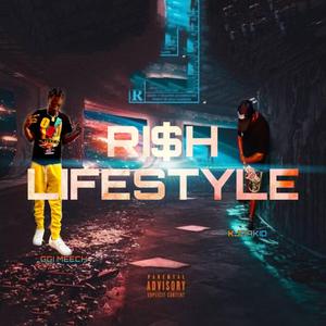RI$H LIFESTYLE