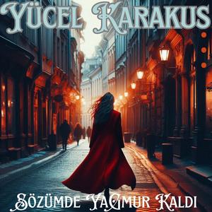 Sözümde Yağmur Kaldı