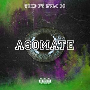 Asómate (feat. TecticaNueve & La Real)