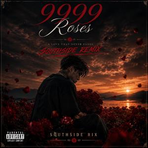 9999 roses