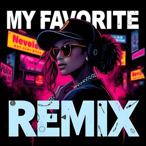 My Favorite (Remix)