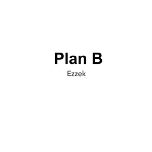 Plan B