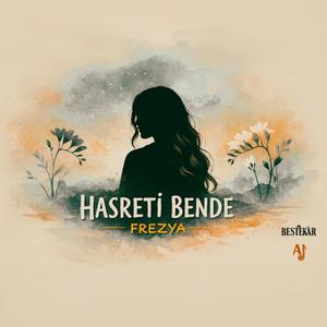 Frezya - Hasreti Bende
