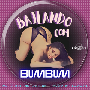 Bailando Com Bumbum