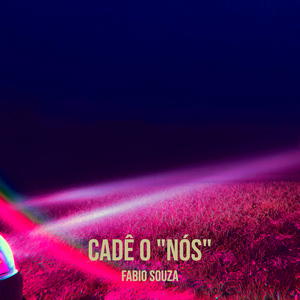 Cadê O "Nós"
