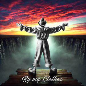 By My Clothes
