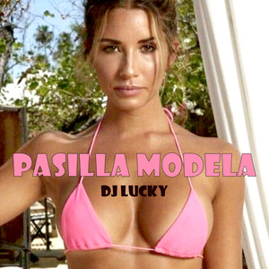 Pasilla Modela