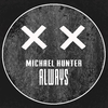 Michael Hunter - Always (Jess Bottom Remix)