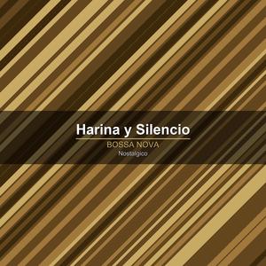 Harina y Silencio
