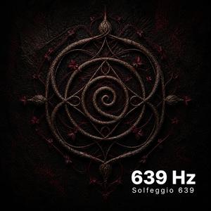 Solfeggio 639