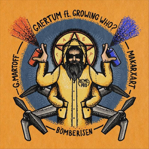Bomberisen (feat. Growing Who?, Gaertum & Makarxart)